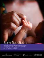Born too soon: the global action report on preterm birth