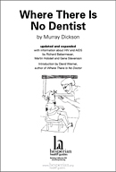 Where There Is No Dentist