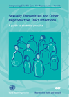 Sexually transmitted and other reproductive tract infections - A guide to essential practice